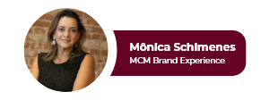 Mônica Schimenes - MCM Brand Experience